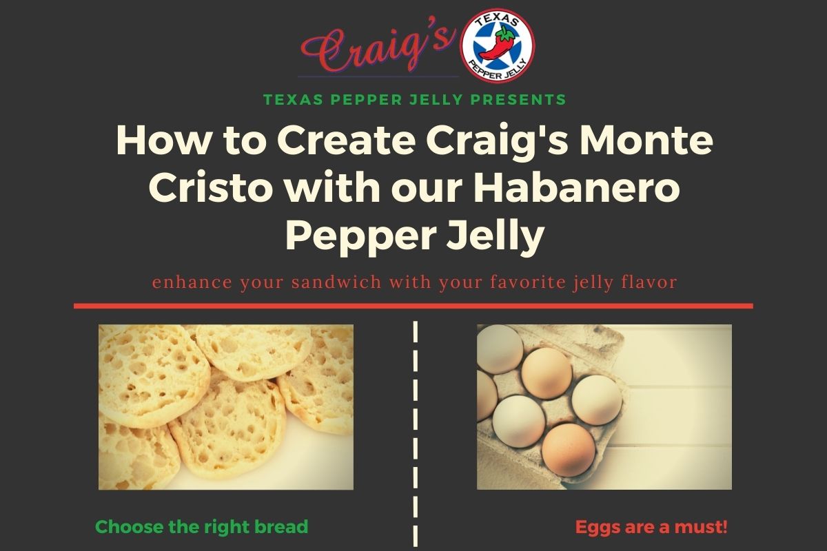 Blog image for Craig's Monte Cristo with Habanero Pepper Jelly