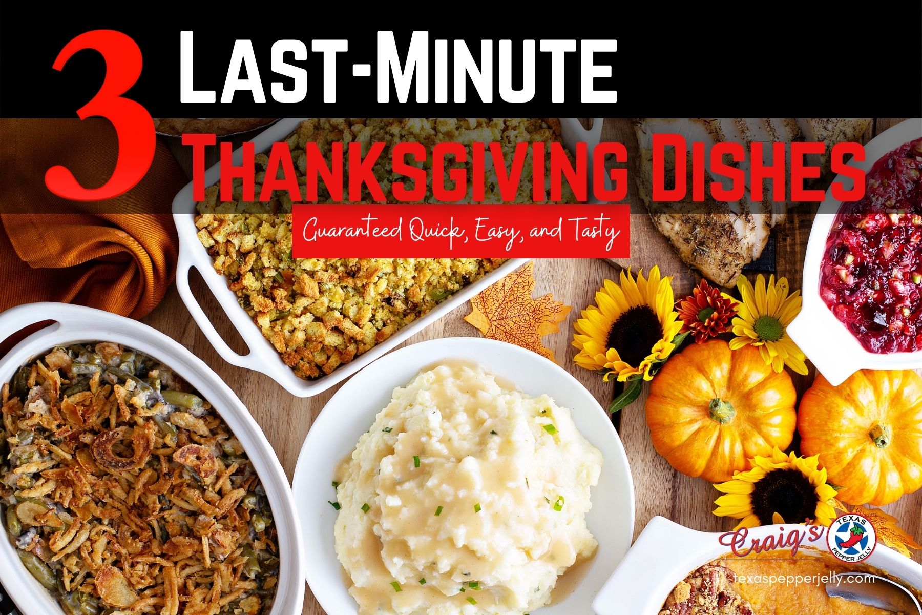 Table full of Thanksgiving side dishes last-minute recipes